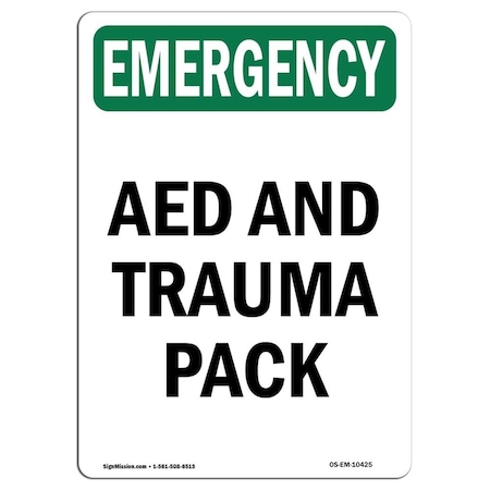 7 X 10 In. OSHA Emergency Sign - AED & Trauma Pack